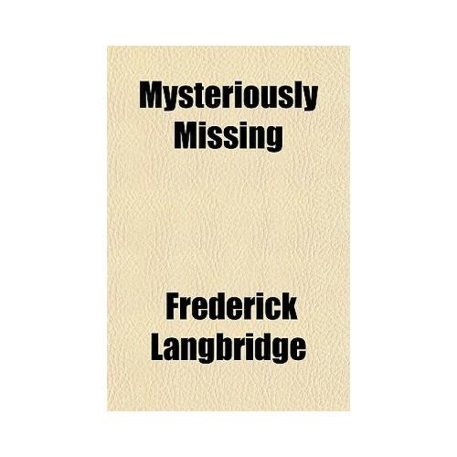 【预订】mysteriously missing 9781151457974