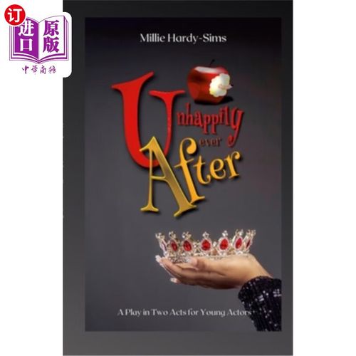 海外直订unhappily ever after: a play 不快乐的生活:一个剧本
