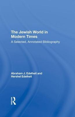 预订the jewish world in modern times: a selected, an
