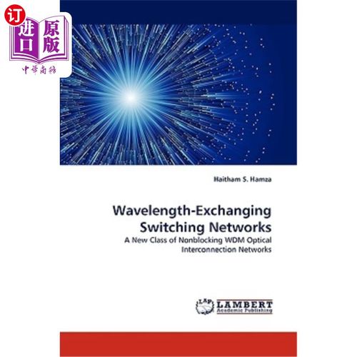 海外直订wavelength-exchanging switching networks 波长交换交换