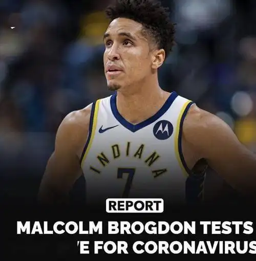 步行者当家后卫布罗格登核酸检测阳性,已自我隔离