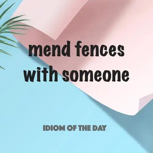 d243地道表达mendfenceswithsomeone78