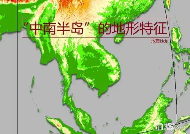 原中南半岛的地形特征山河相间呈南北纵列分布地势北高南低