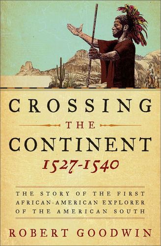 crossing the continent 1527-1540