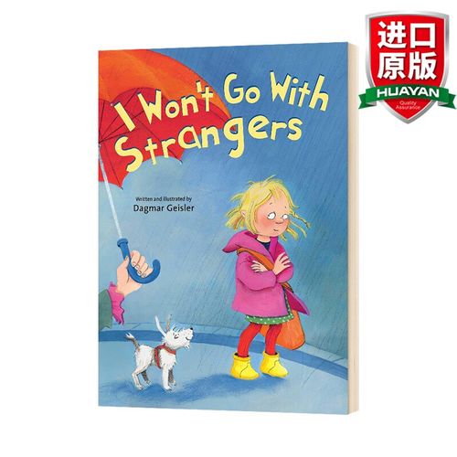英文原版 我不跟你走 i wont go with strangers 儿童安全教育绘本
