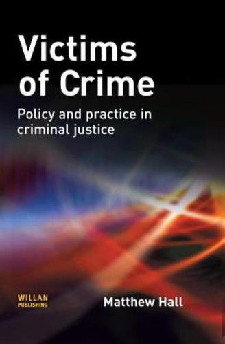 【预售】victims of crime: policy and practice in criminal