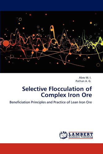 【预售 按需印刷】selective flocculation of complex iron ore