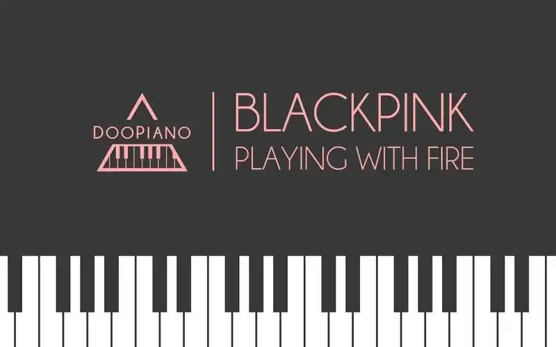 blackpink歌曲钢琴版pianocover