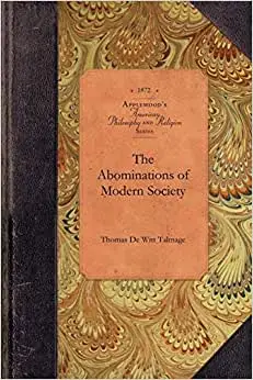 the abominations of modern society