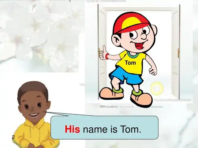 tom his name is tom. 2
