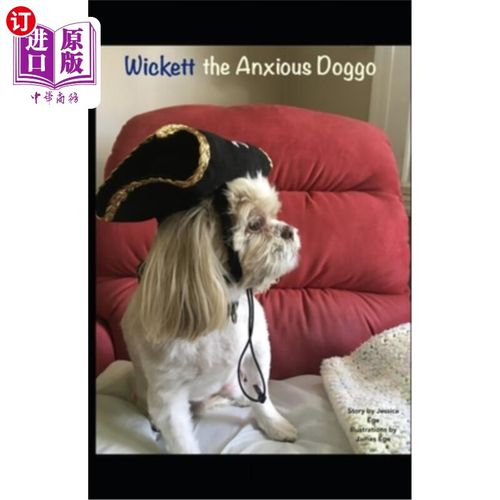 海外直订wickett the anxious doggo 焦虑的狗狗威基特