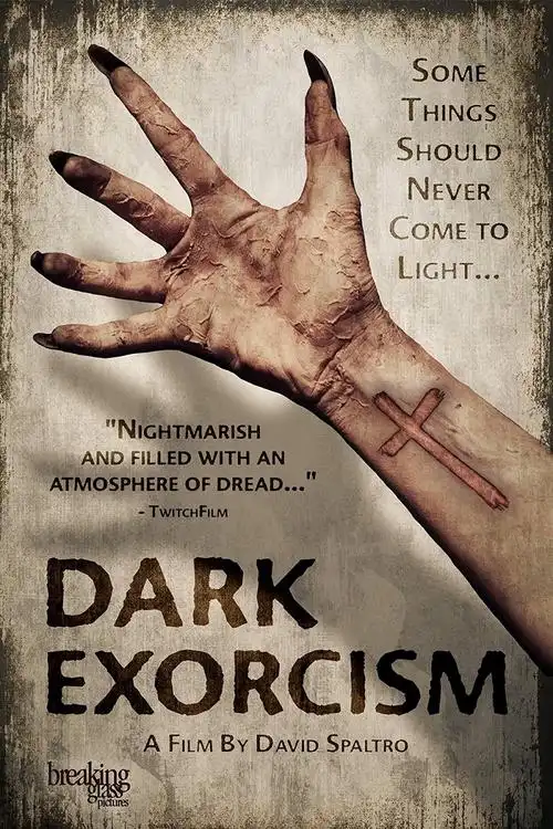 《dark exorcism》2015(剧情/悬疑/惊悚/恐怖)