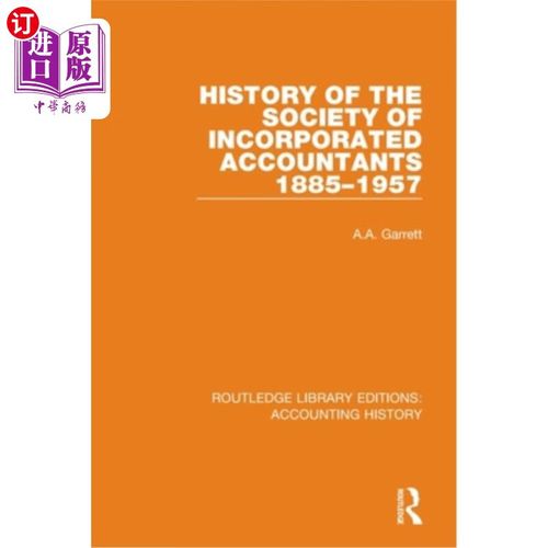 海外直订history of the society of incorporated accountants 1885