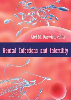 医学 综合其他 2016年新著——生殖道感染与不孕(英文版)   "genital