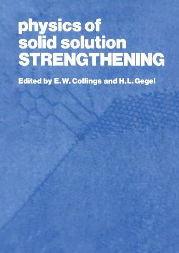 预订 physics of solid solution strengthening