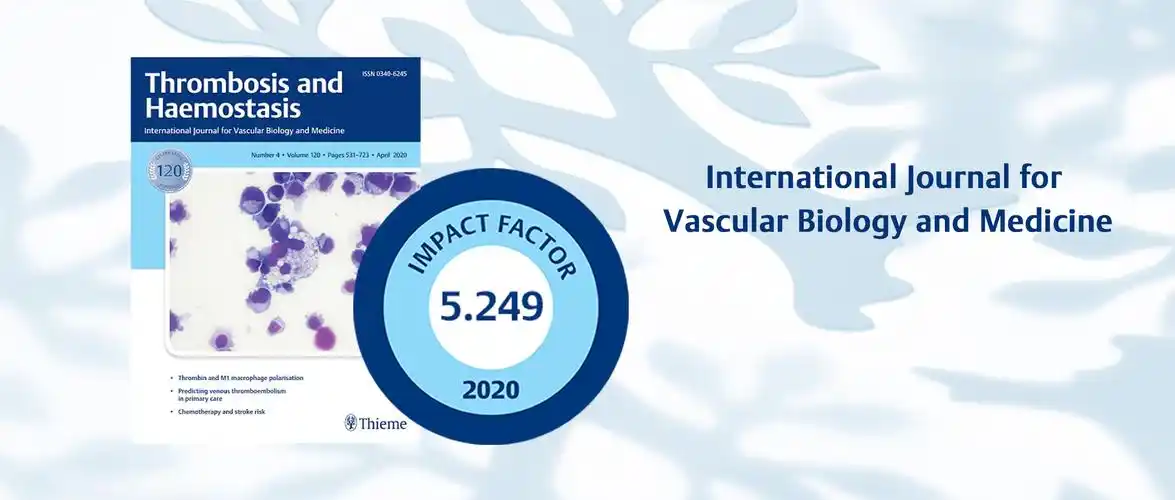 thrombosisandhaemostasis影响因子2020增至5249