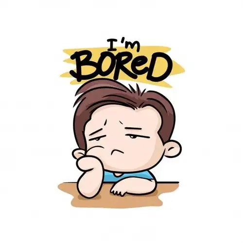 what do you do when youre bored?