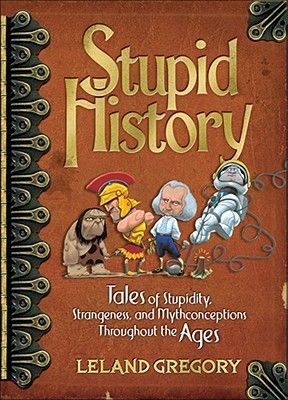 【预订】stupid history: tales of stupidity