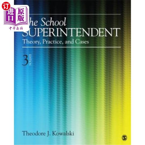 海外直订the school superintendent: theory, practice, and cases