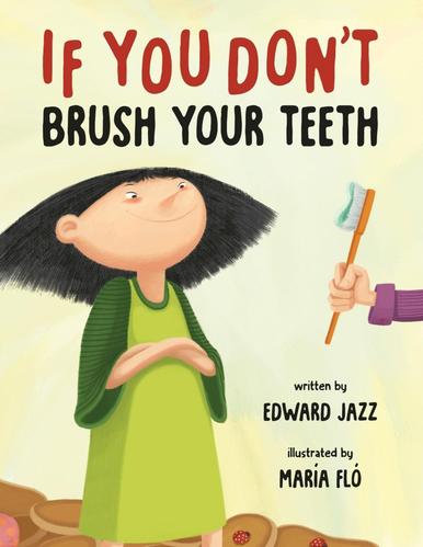 【预售 按需印刷】if you don t brush your teeth
