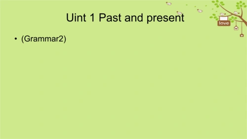 2017_2018学年八年级英语下册unit1pastandpresent第5