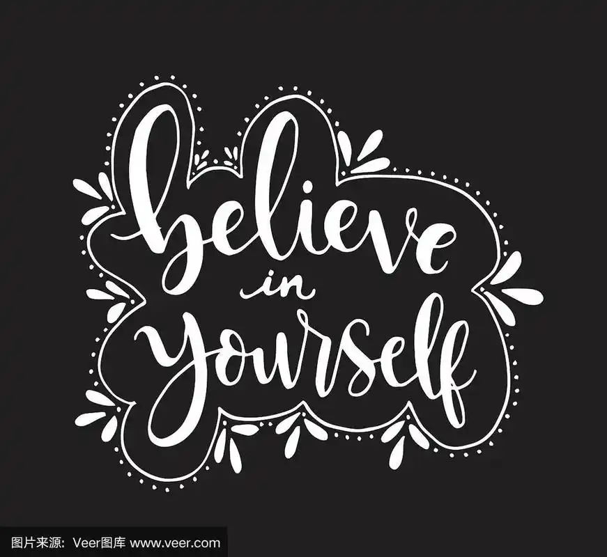 believe in yourself black and white hand lettering quotes