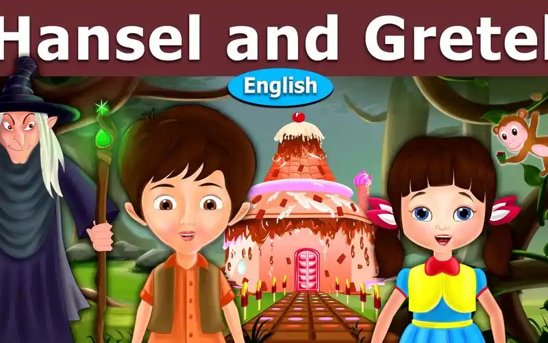 英文卡通糖果屋历险记hanselandgretelstorybedtimestoriesfairytales